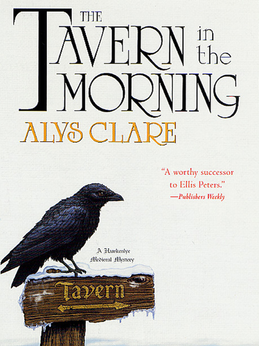 Title details for The Tavern in the Morning by Alys Clare - Available